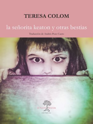 cover image of La señorita Keaton y otras bestias